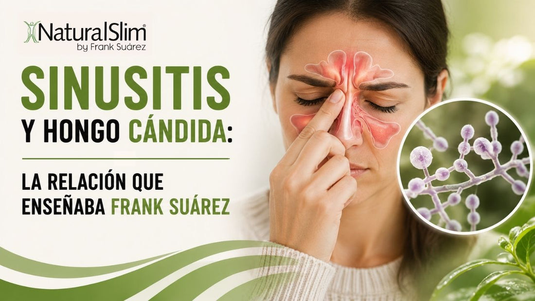 Sinusitis y hongo cándida: la relación que enseñaba Frank Suárez - NaturalSlim USA