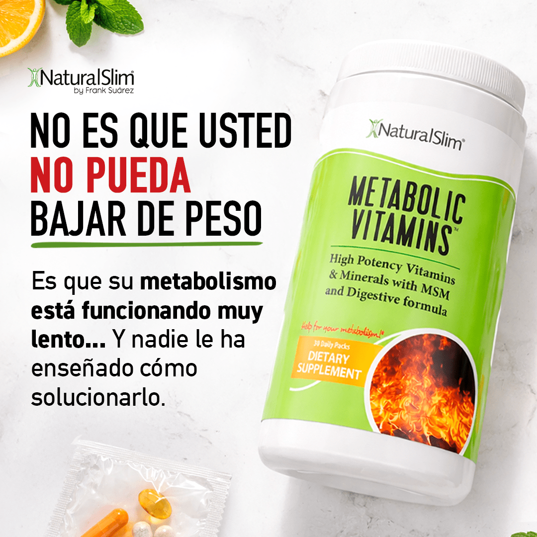 Envase de Metabolic Vitamins con el mensaje: no es que no pueda bajar de peso, su metabolismo funciona muy lento